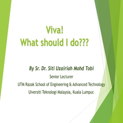 Viva what should I do