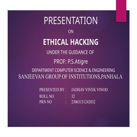VIVEK_JADHAV[1].pptx this ppt is based on ethical hacking