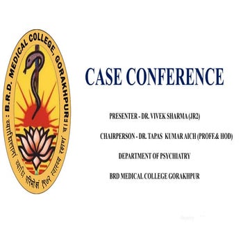 VIVEK OCD CASE presentation by BRD MEDICAL COLLEGE ON OCD PATIENT