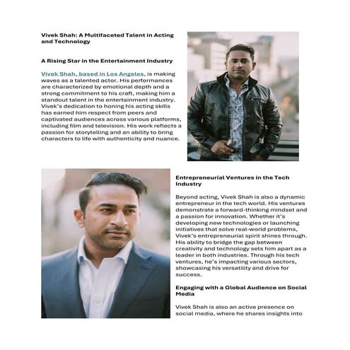 Vivek Shah of Las Angeles is an accomplished Actor and Tech ...