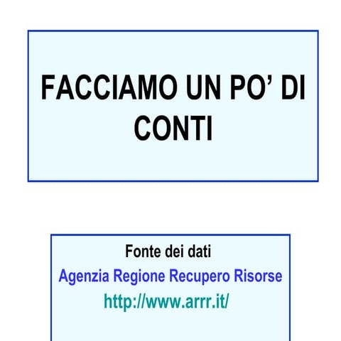 Vivereinvaldisieve di facciamo un po’ di conti