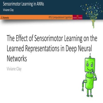Brains@Bay Meetup: The Effect of Sensorimotor Learning on the Learned Represe...