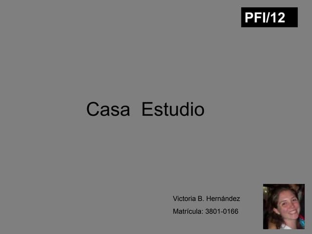 Vivienda   estudio hernández, victoria