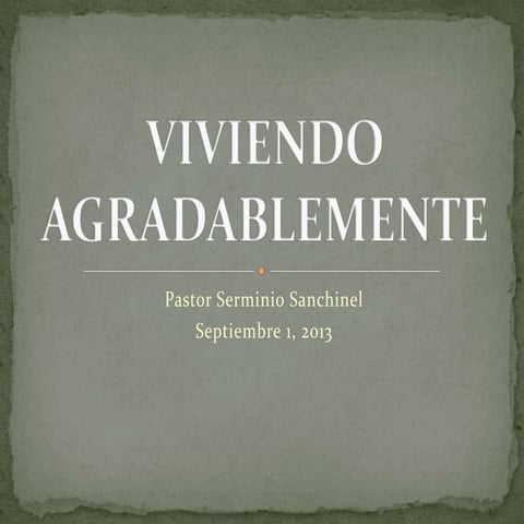 Viviendo Agradablemente