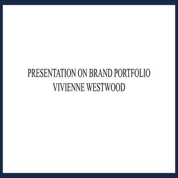 PRESENTATION ON BRAND PORTFOLIO  VIVIENNE WESTWOOD