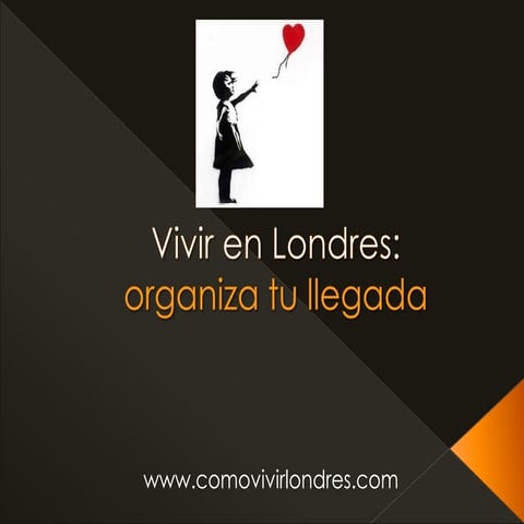 Vivir en londres | organiza tu llegada