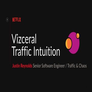 Monitorama PDX 2016 - Vizceral: Traffic Intuition