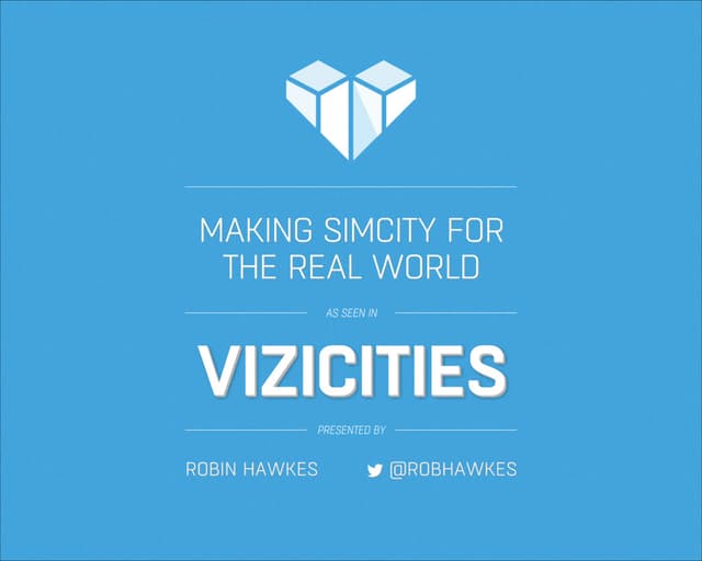 ViziCities: Making SimCity for the Real World