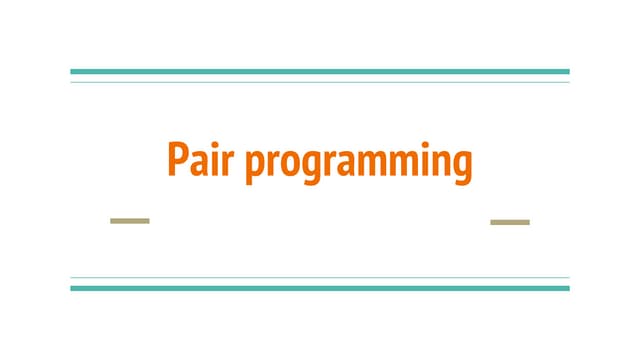 Pair programming