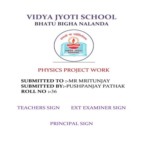 vjs physics project work.docx investigatory project work
