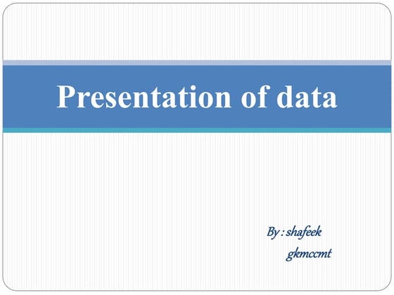 Presentation of data | PPT