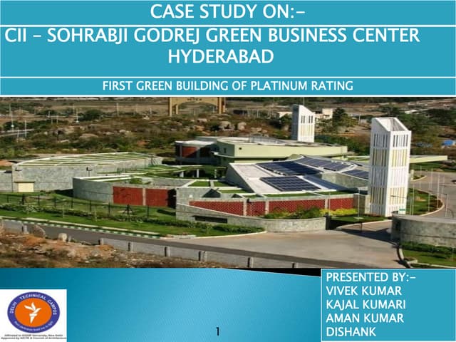 CII- SOHRABJI GODREJ GREEN BUSINESS CENTER CASE STUDY PPT 