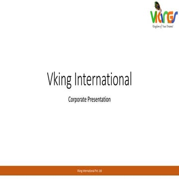 Vking international Corporate Presentation