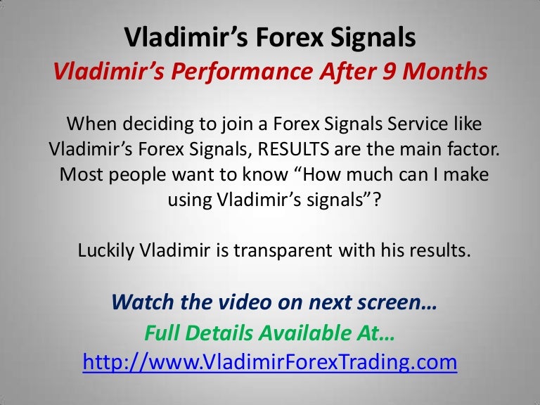 Vladimir forex signals