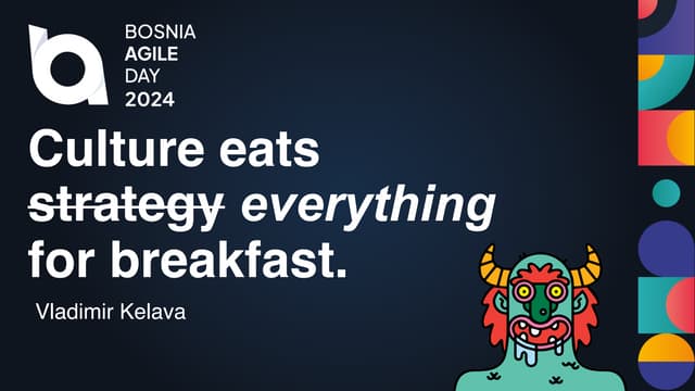 Culture eats everything for breakfast! by Vladimir Kelava