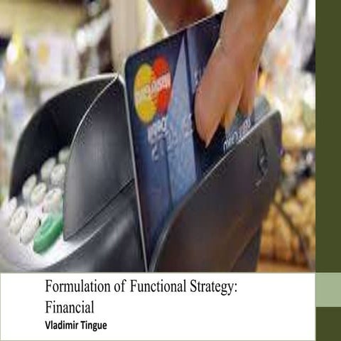 Vladimir tingue -  formulation of functional strategy