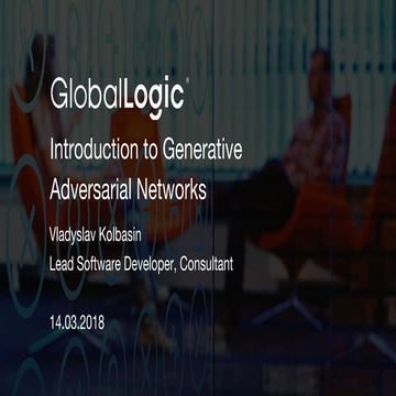 Vladislav Kolbasin “Introduction to Generative Adversarial Networks (GANs)”