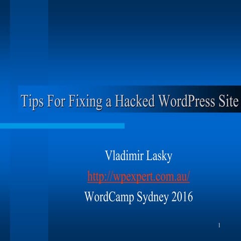 Tips for Fixing A Hacked WordPress Site - Vlad Lasky