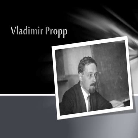 Vladmir Propp | PPTX