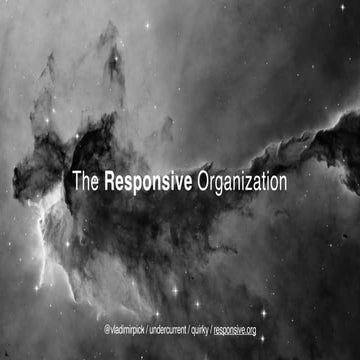 The Responsive Organization
