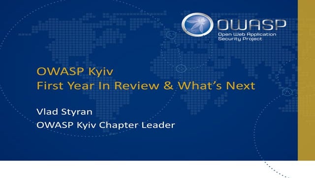 Vlad Styran - OWASP Kyiv 2017 Report and 2018 Plans