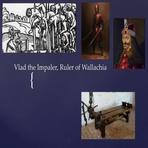 Vlad the Impaler, Ruler of Wallachia