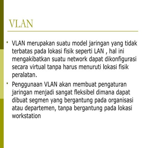 Materi Virtual Local Area Network Kelas XI.ppt