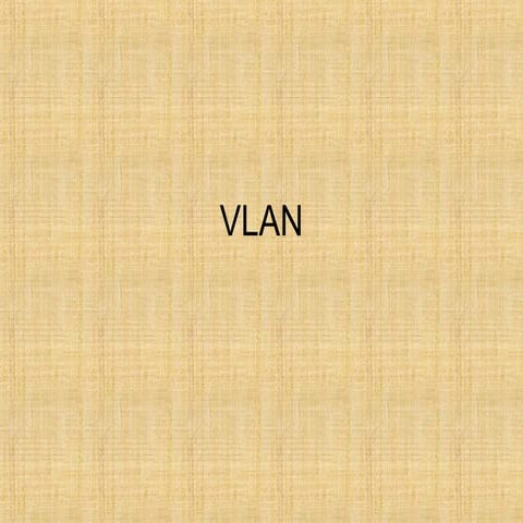 VLAN network setup and Configuration.ppt