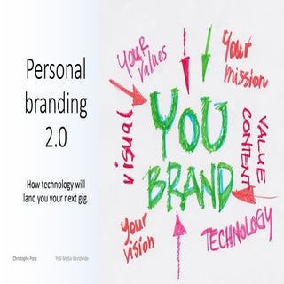 Personal Branding 2.0 - How technol...