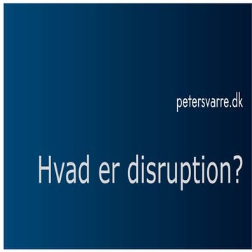 Hvad er disruption?