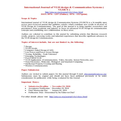 International Journal of VLSI design & Communication Systems ( VLSICS )