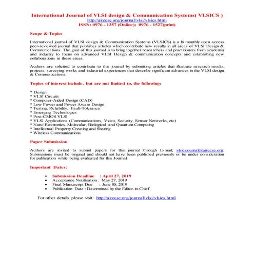 International Journal of VLSI design & Communication Systems( VLSICS )