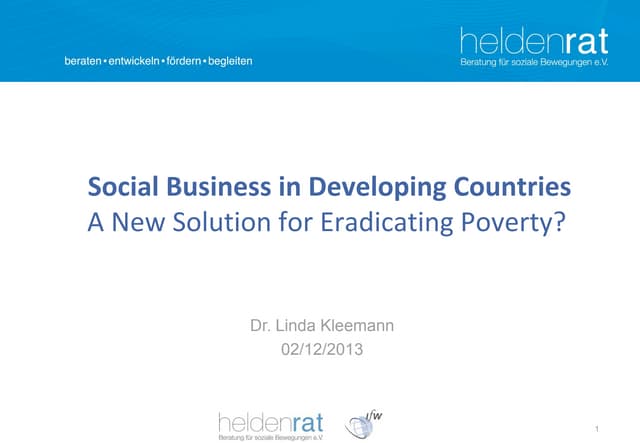 Social Business in developing countries - a new solution to eradicate poverty?