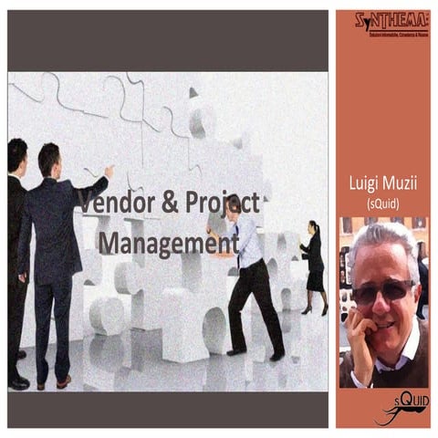 Vendor & Project Management