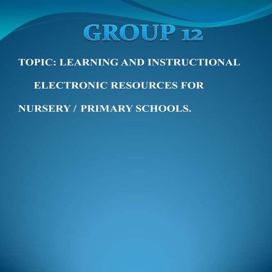 Learning and Instructional Electronic Resources for Nusery/Primary Schools