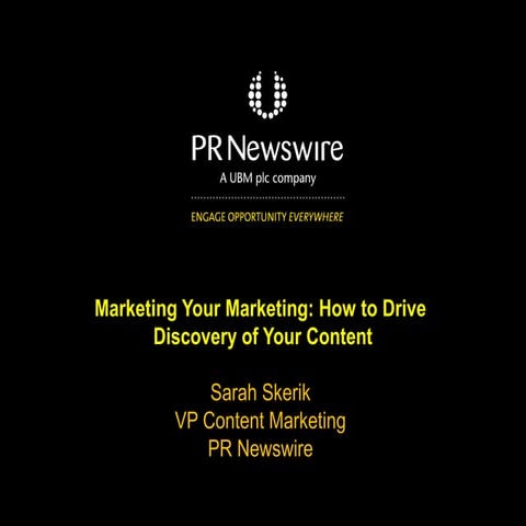 Market Your Marketing: Driving Discovery of Your Content 