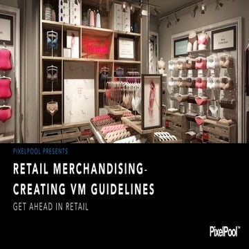 Visual Merchandising guidelines and playbooks, get ahead in retail