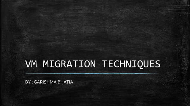 Vm migration techniques