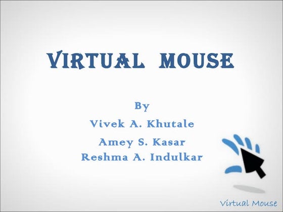 Virtual Mouse using hand gesture recognition | PPT