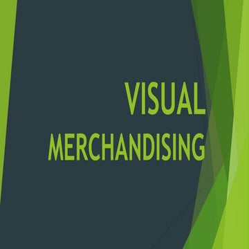Visual merchandising 