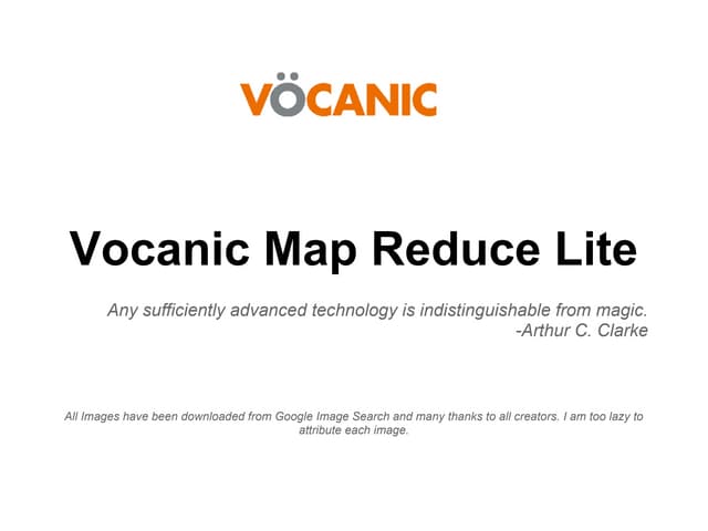 Vocanic Map Reduce Lite