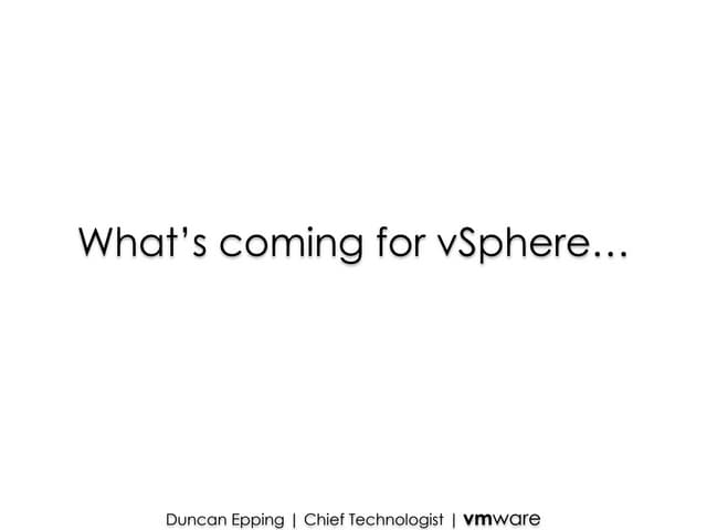 What is coming for VMware vSphere?
