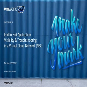 End to End Application Visibility and Troubleshooting Across the Virtual Clou...