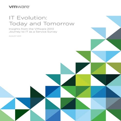  VMworld : 2013 Journey to IT as a Service Survey