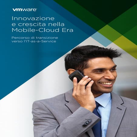 Vmware Innovazione e crescita nella Mobile-Cloud Era