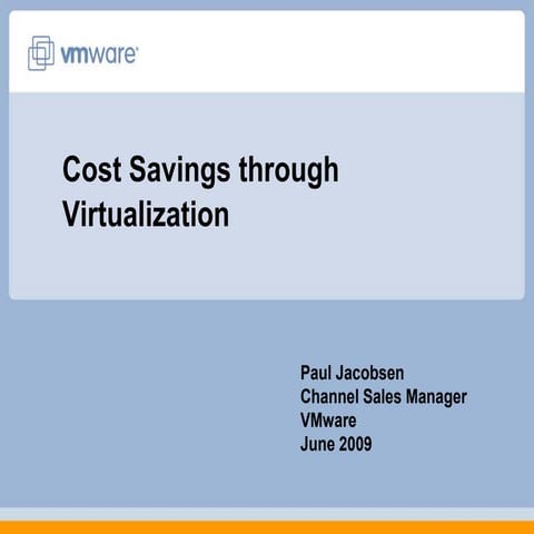 VMware Cost Savings Through Virtualization