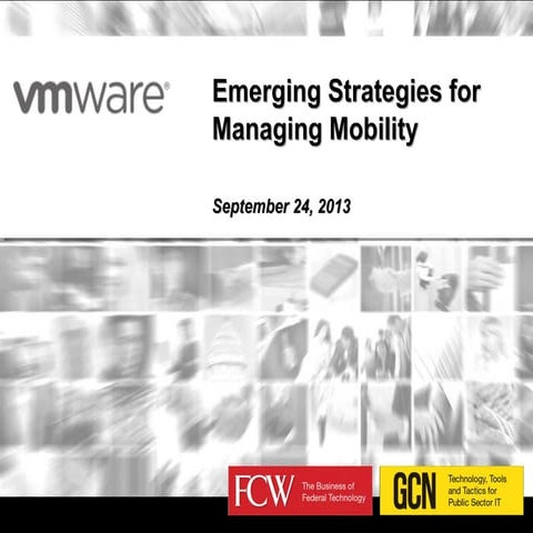 VMware Emerging Strategies for Managing Mobility