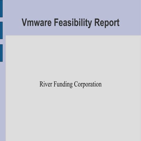 VMwareFeasibilityReport_MikeHaun_AdamNelson