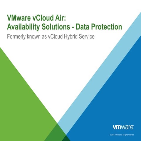VMware vCloud Air Availability Solutions – Data Protection