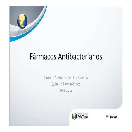 Farmacos antibacterianos abril 2013 uft rev